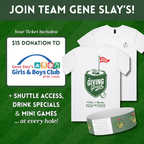 TEAM GENE SLAY'S TICKET: Support Gene Slay's Girls & Boys Club of St. Louis